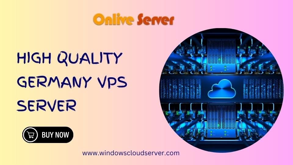 High-Quality Germany VPS Server Expedited for Business