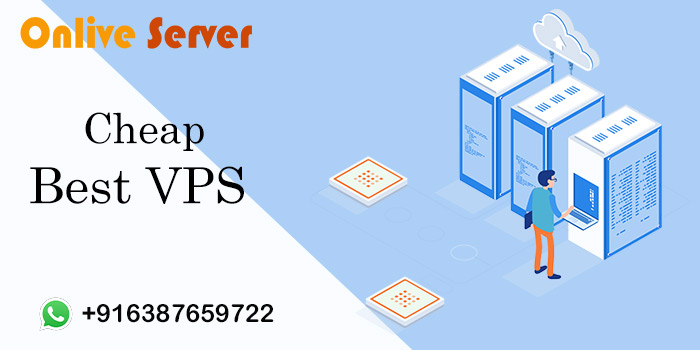 Powerful & Cost-effective Cheap VPS Hosting with Onlive Server