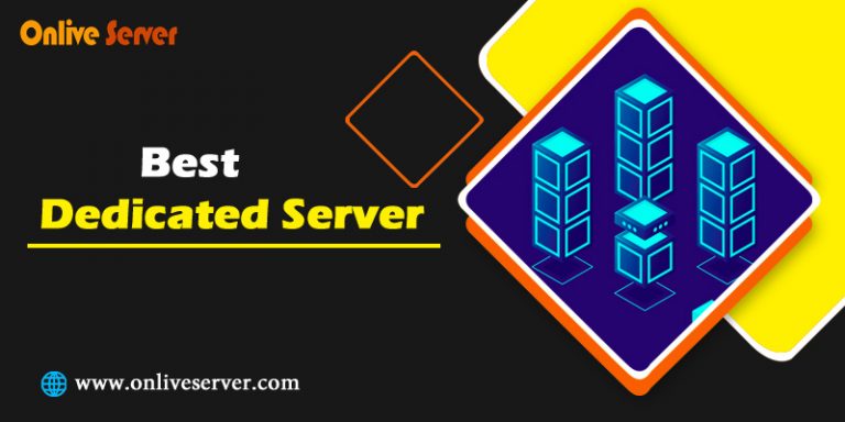Why to choose Best Dedicated Server Hosting for Your Business