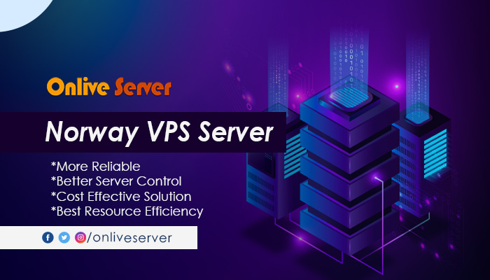 Norway VPS Server: How To Choose The Best VPS Server￼