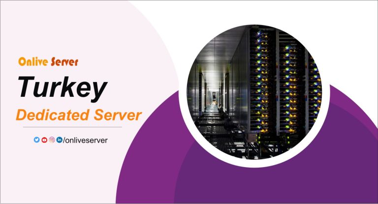 Get the Reliability You Need with a Turkey Dedicated Server