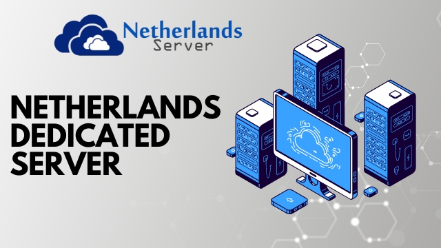 Netherlands Dedicated Server (8)