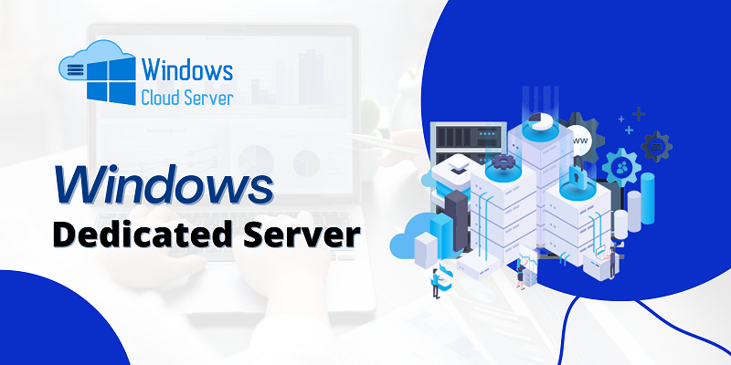 The Benefits of Using a Windows Dedicated Server for Your Website