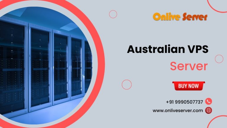 The Ultimate 2023 Guide to Basic Details of Cheap Australia VPS Server Hosting: Onlive Server