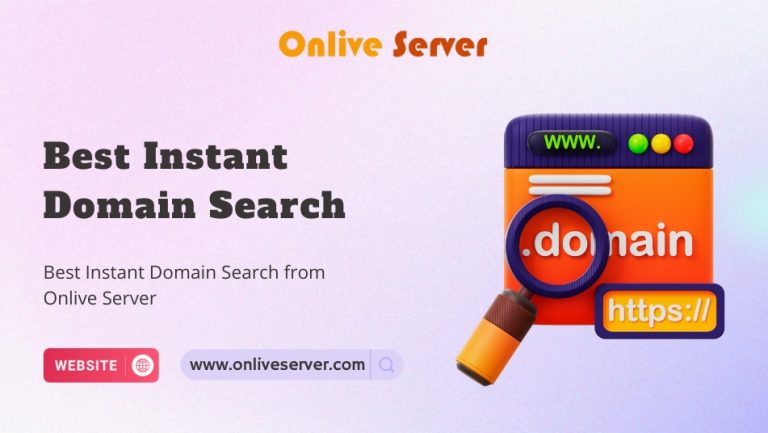 Best Instant Domain Name Search from Onlive Server