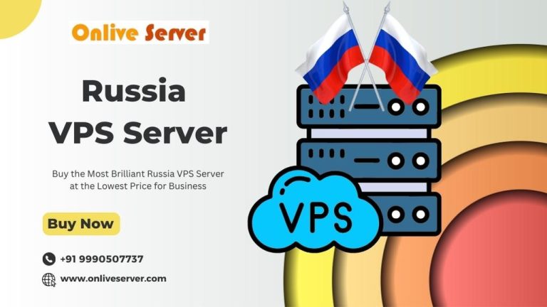 Buy the Most Brilliant Russia VPS Server at the Lowest Price for Business