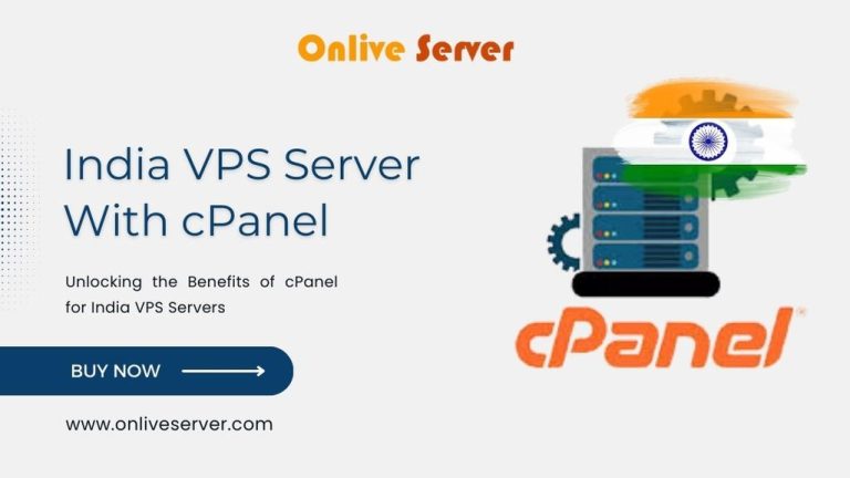 Unlocking the Benefits of cPanel for India VPS Servers