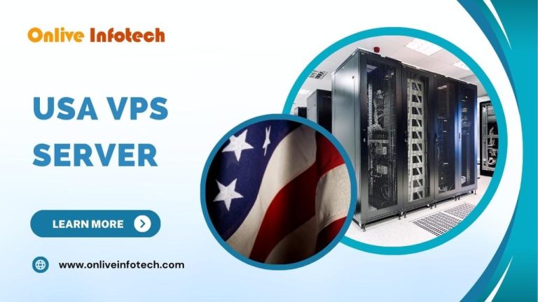 Why Choose USA VPS Server for Business by Onlive Infotech